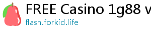 FREE Casino 1g88 vip